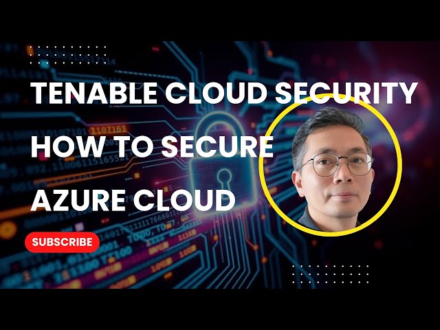 Video thumbnail for Step by Step Guide: How Tenable Cloud Security Secure Your Azure Environment