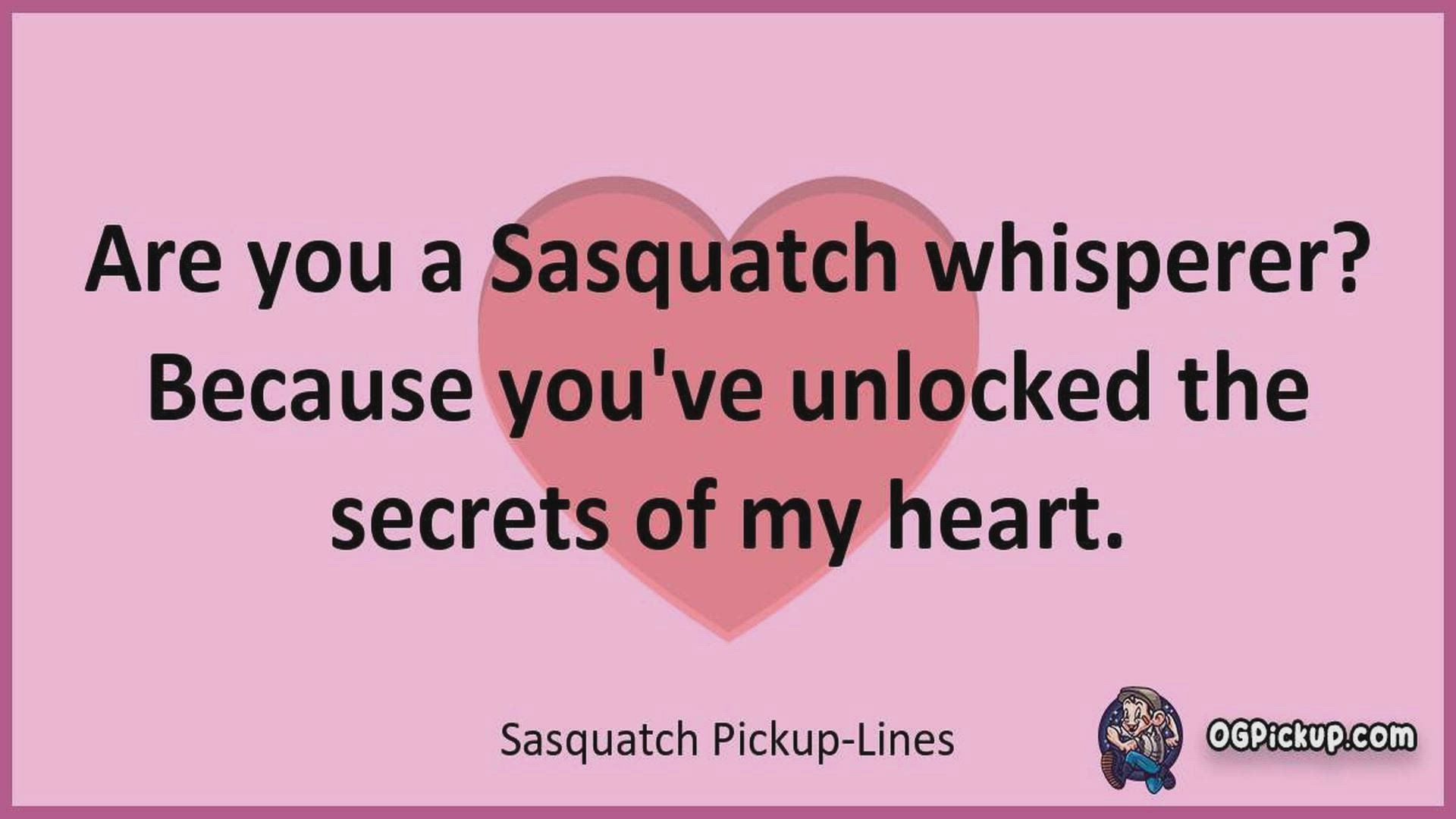 Video thumbnail for Sasquatch Pickup Lines