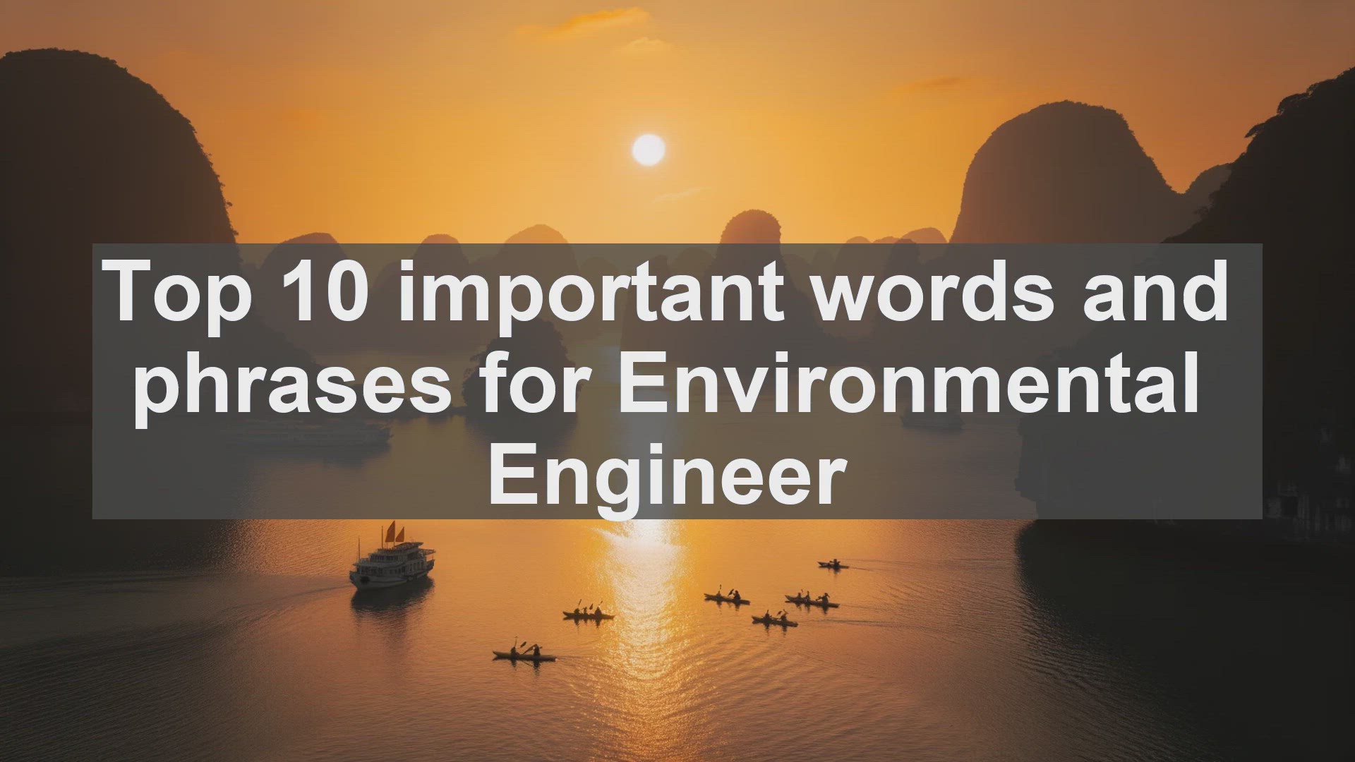 'Video thumbnail for Top 10 important words and phrases for Environmental Engineer'