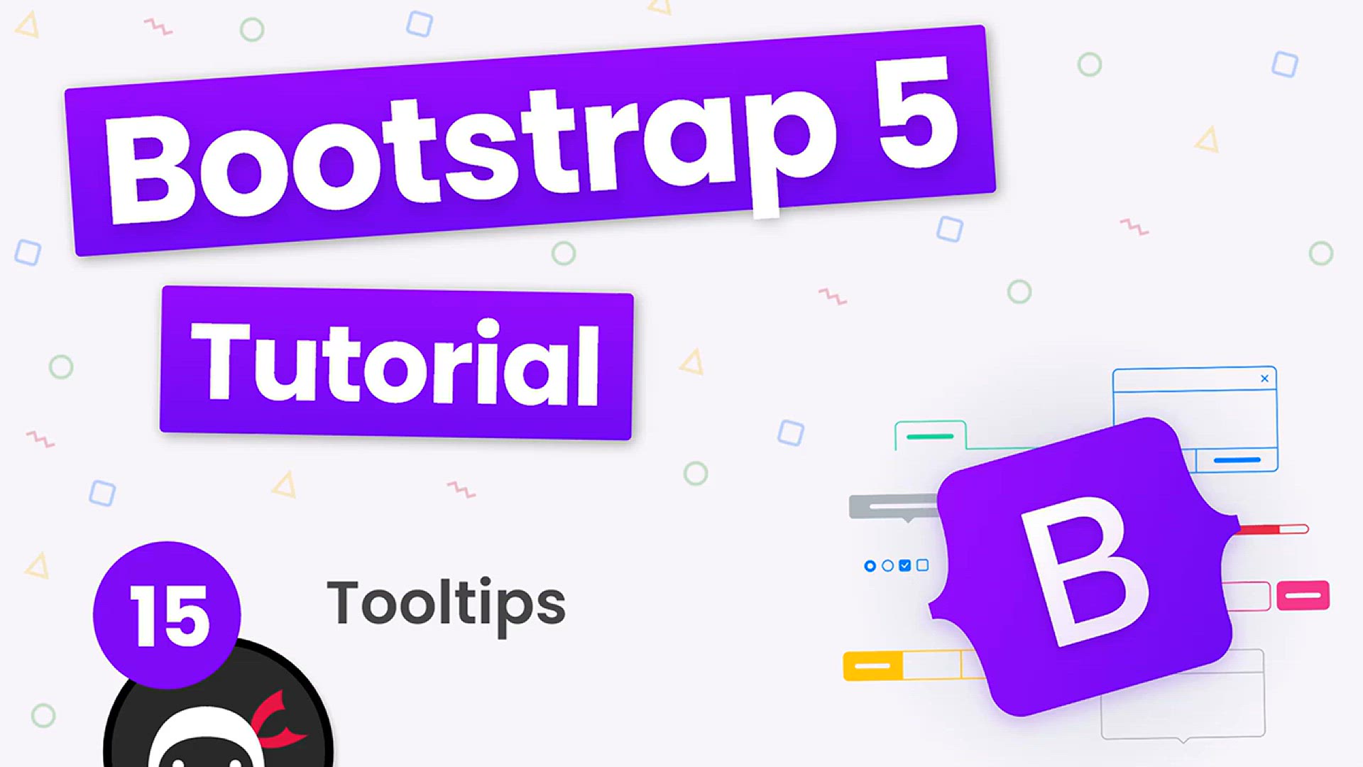 'Video thumbnail for Bootstrap 5 Crash Course Tutorial #15 - Tooltips'