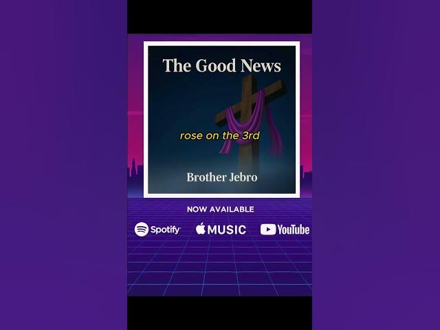 Video thumbnail for The Good News