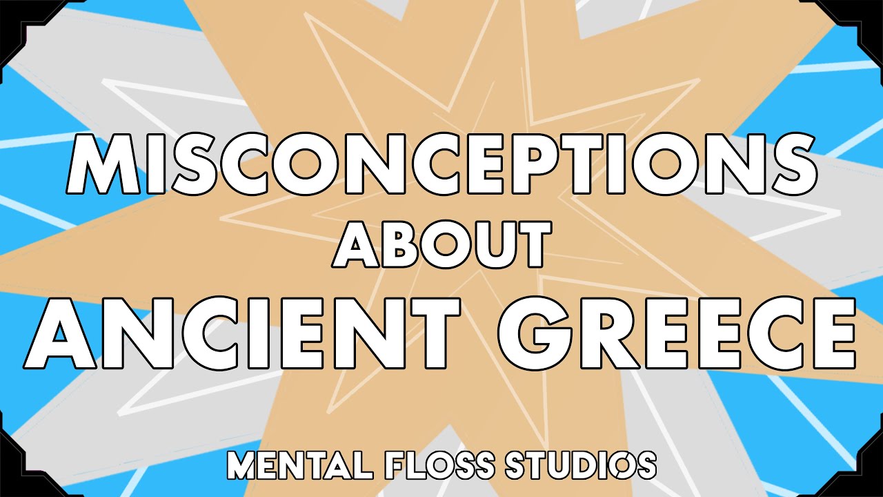 Video thumbnail for Misconceptions About Ancient Greece | Mental Floss