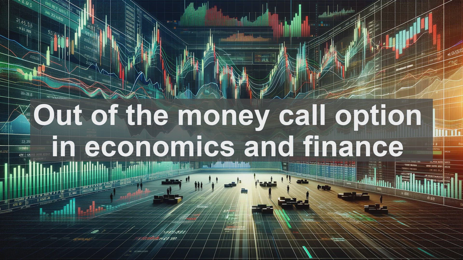 'Video thumbnail for Out of the money call option in economics and finance'