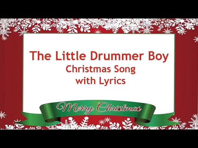 'Video thumbnail for The Little Drummer Boy - Christmas Song and Carol with Lyrics'