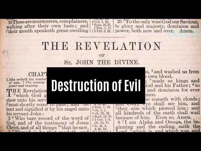 'Video thumbnail for The Book of Revelation: Unveiling the Destruction of Evil'