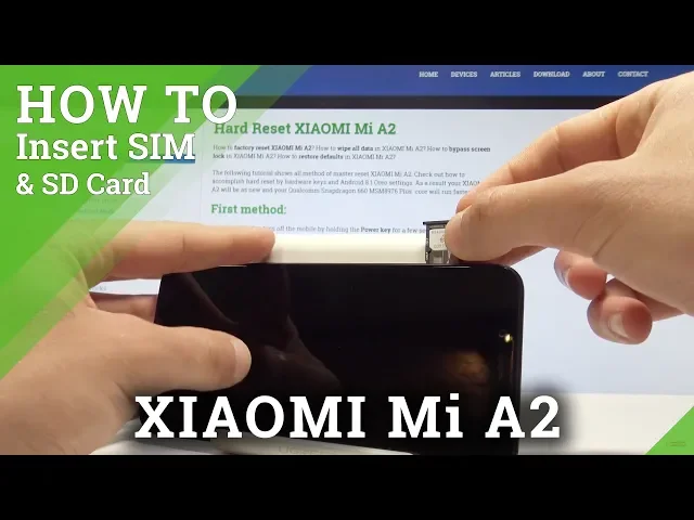 Video thumbnail for How to Insert SIM in XIAOMI Mi A2 - Install Nano SIM Card
