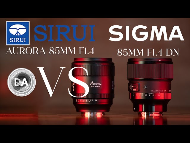 'Video thumbnail for Sirui Aurora 85 F1.4 vs Sigma 85 F1.4 DN | Is the Value Option Enough?'