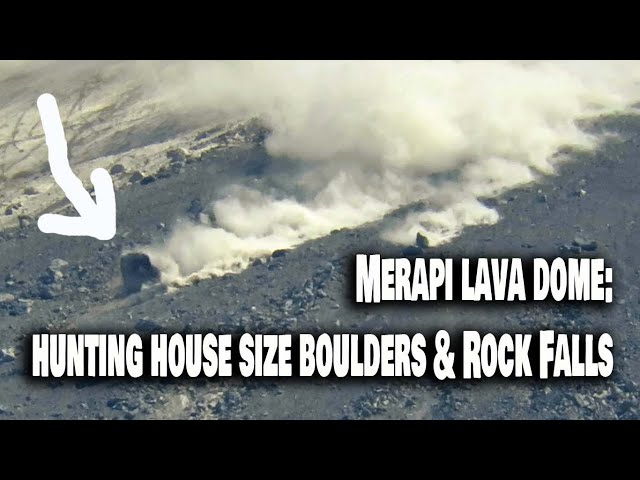 Video thumbnail for Merapi Volcano Lava Dome: The Hunting for House Size Boulders and Rock Falls