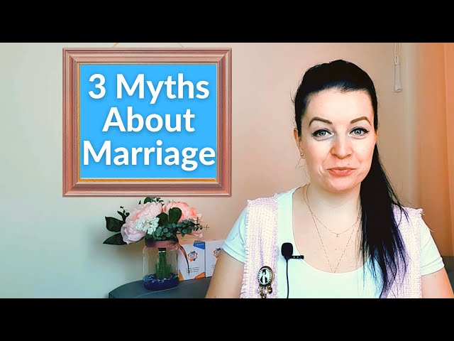 Video thumbnail for 3 Myths about Marriage