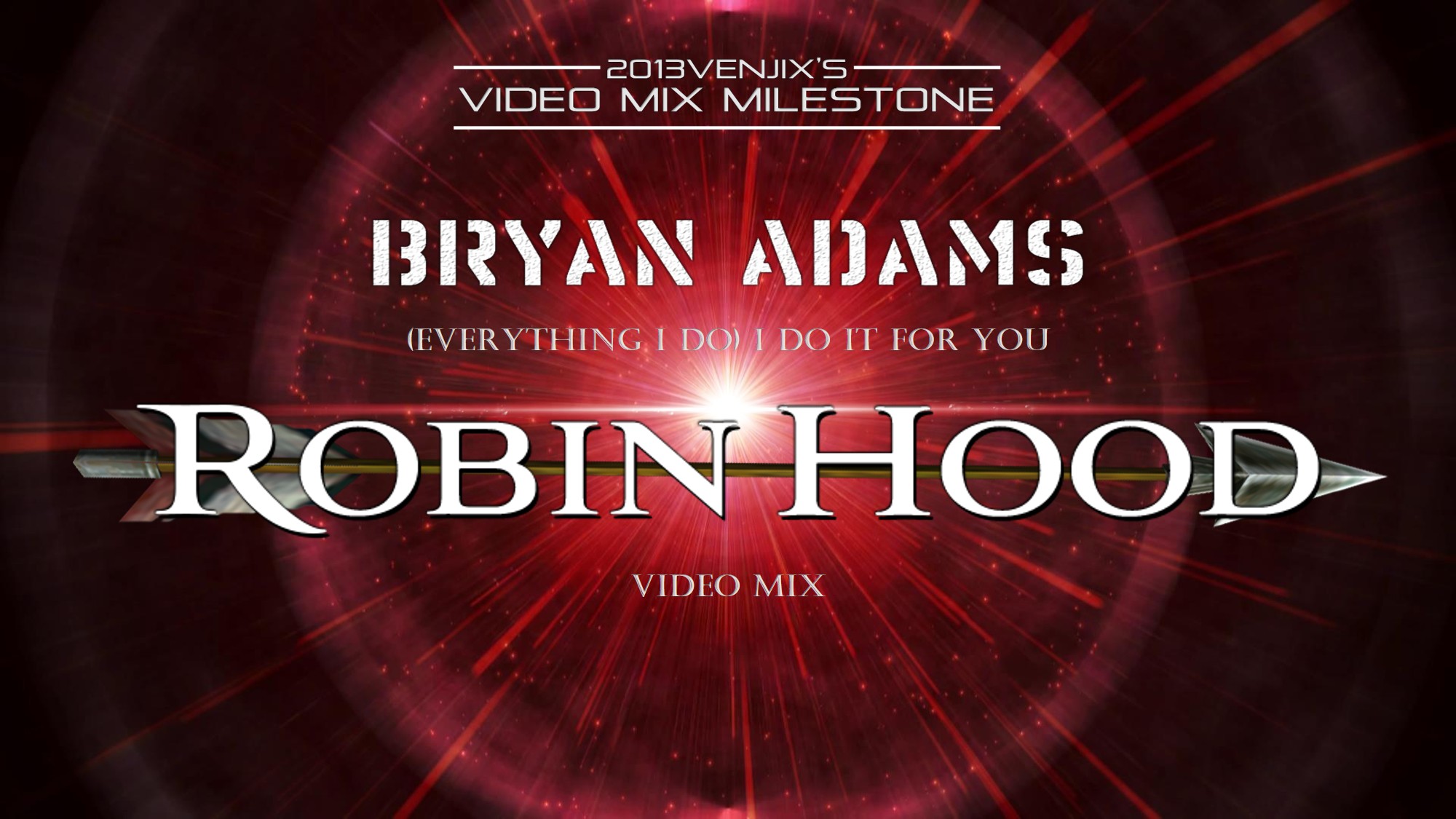 Video thumbnail for Bryan Adams- (Everything I Do) I Do It for You (Robin Hood Video Mix)