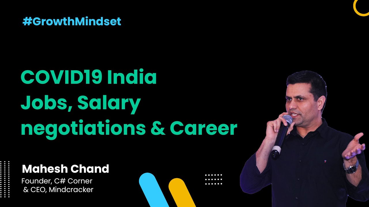 'Video thumbnail for COVID19 India Jobs, Salary negotiations and career - Growth Mindset Show Covid Edition'