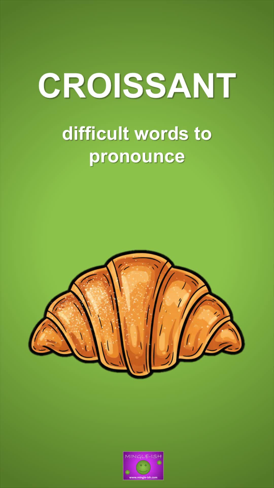 Video thumbnail for Croissant: Difficult words to pronounce