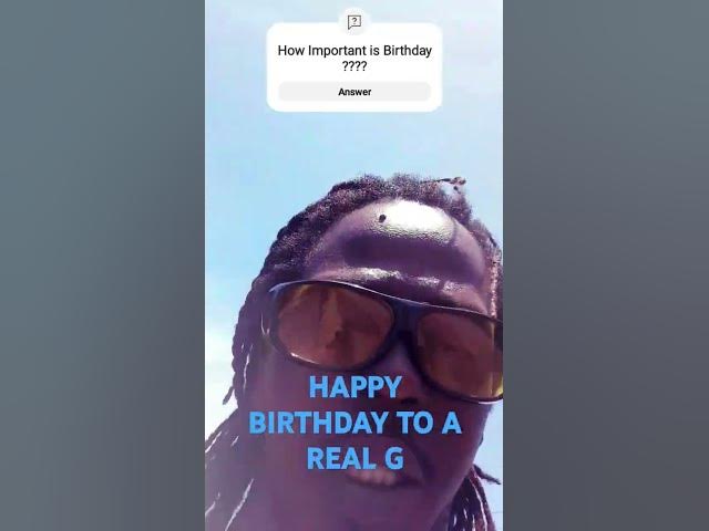 Video thumbnail for Happy Birthday to a Real G: Celebrating True Greatness! #shorts