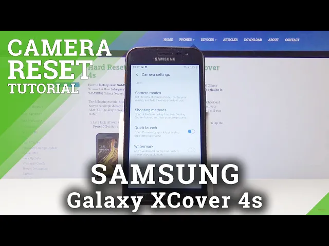 Video thumbnail for How to Reset Camera Settings in SAMSUNG Galaxy Xcover 4s – Restore Camera Options