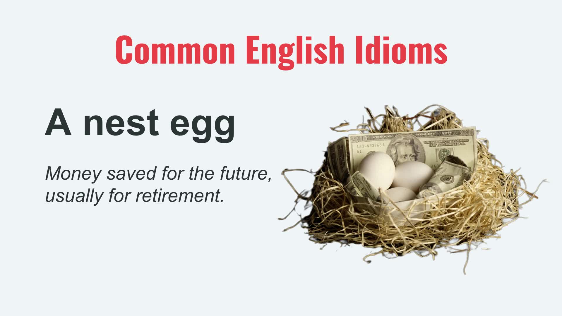 Video thumbnail for A Nest Egg: Financial English Idioms Explained