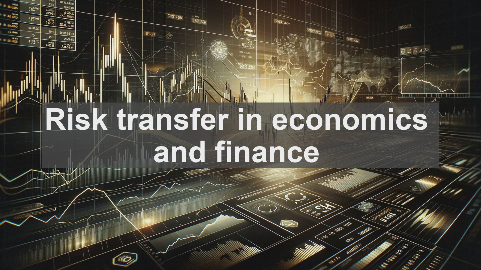 'Video thumbnail for Risk transfer in economics and finance'