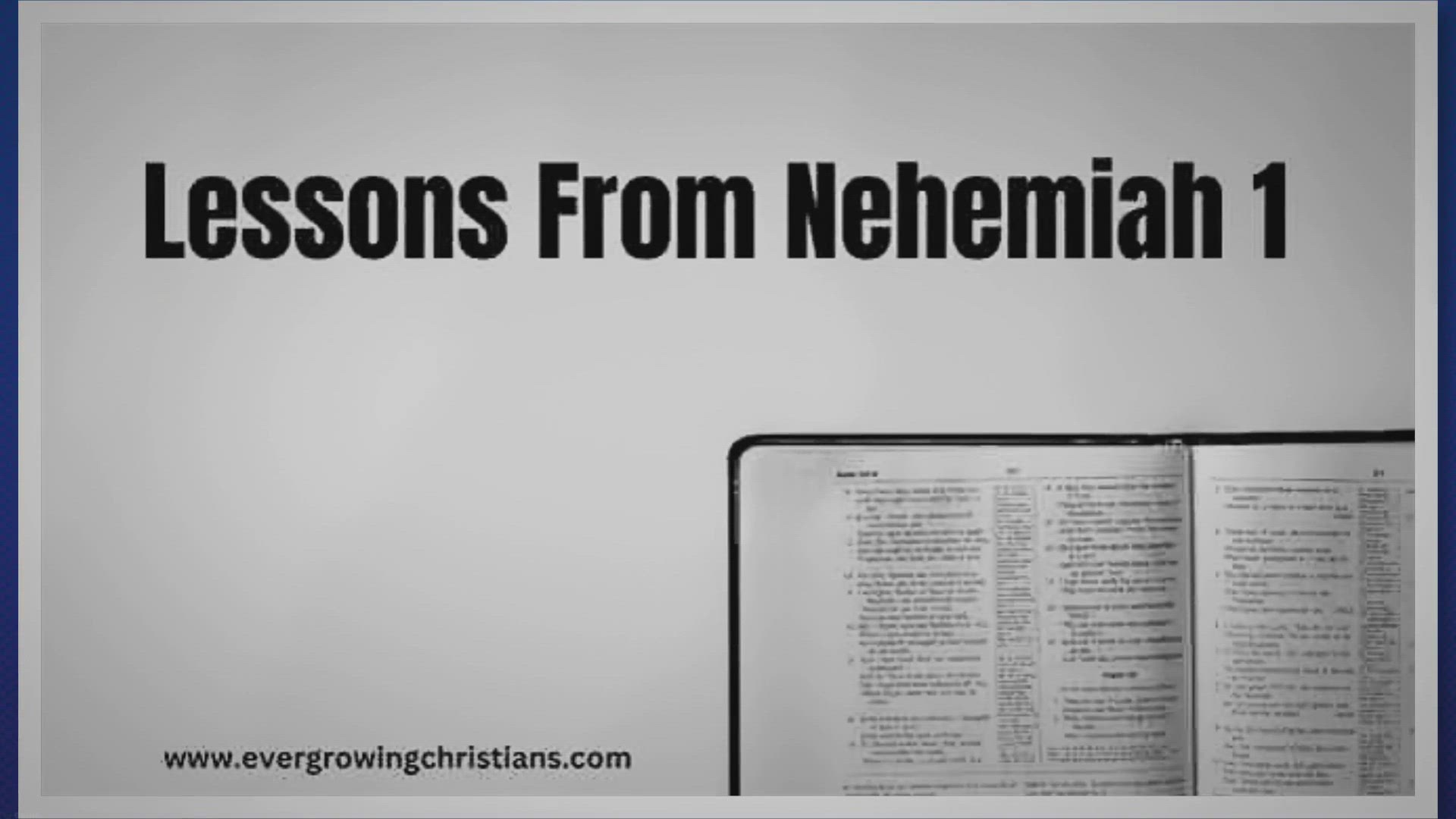 Video thumbnail for 10 Profound Lessons From Nehemiah 1 (Plus Summary)