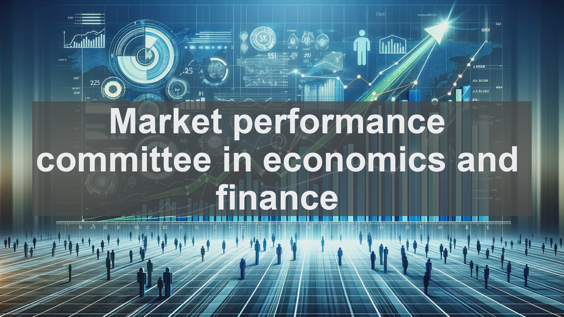 'Video thumbnail for Market performance committee in economics and finance'