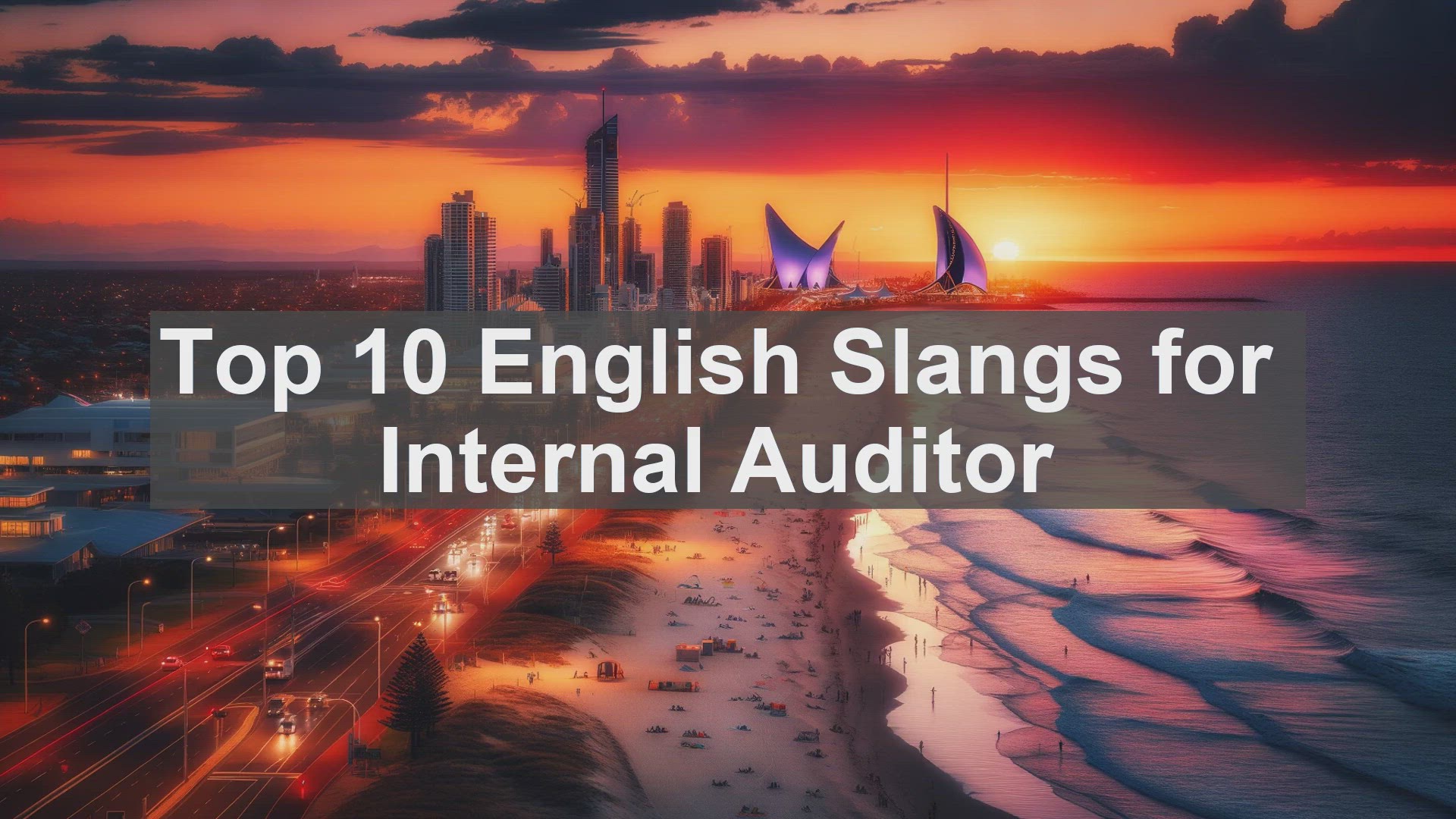 'Video thumbnail for Top 10 English Slangs for Internal Auditor'