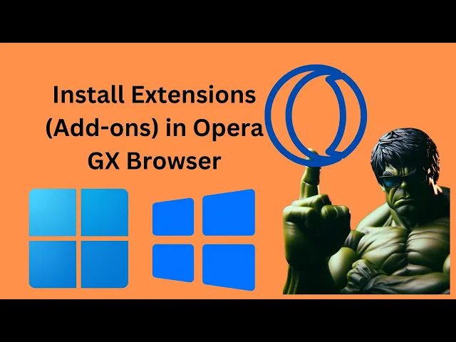 'Video thumbnail for How to Install Extensions (Add-ons) in  Opera GX Browser in Windows 11 or 10 | GearUpWindows'