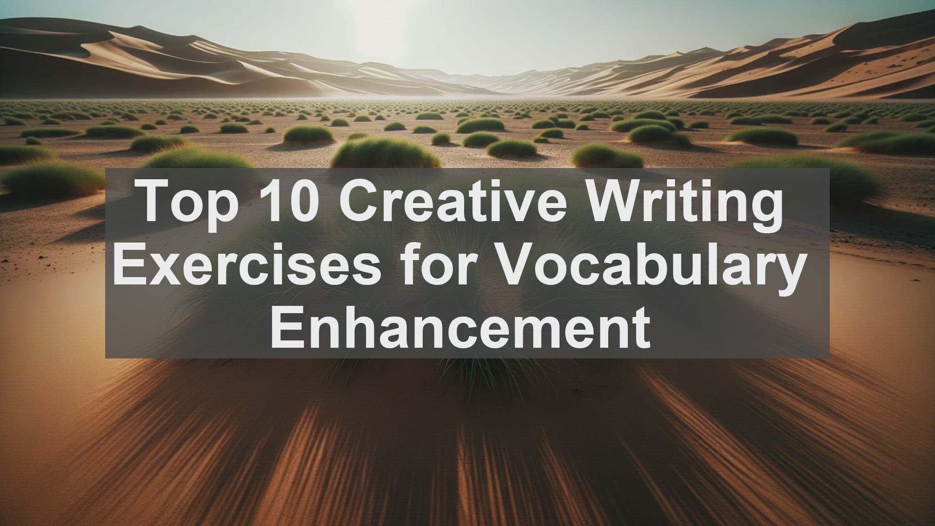 'Video thumbnail for Top 10 Creative Writing Exercises for Vocabulary Enhancement'