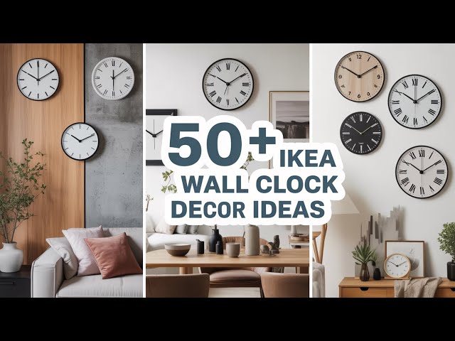 Video thumbnail for ✨ 50+ IKEA Wall Clock Decor Ideas 🕰️ | Stylish & Modern Home Looks