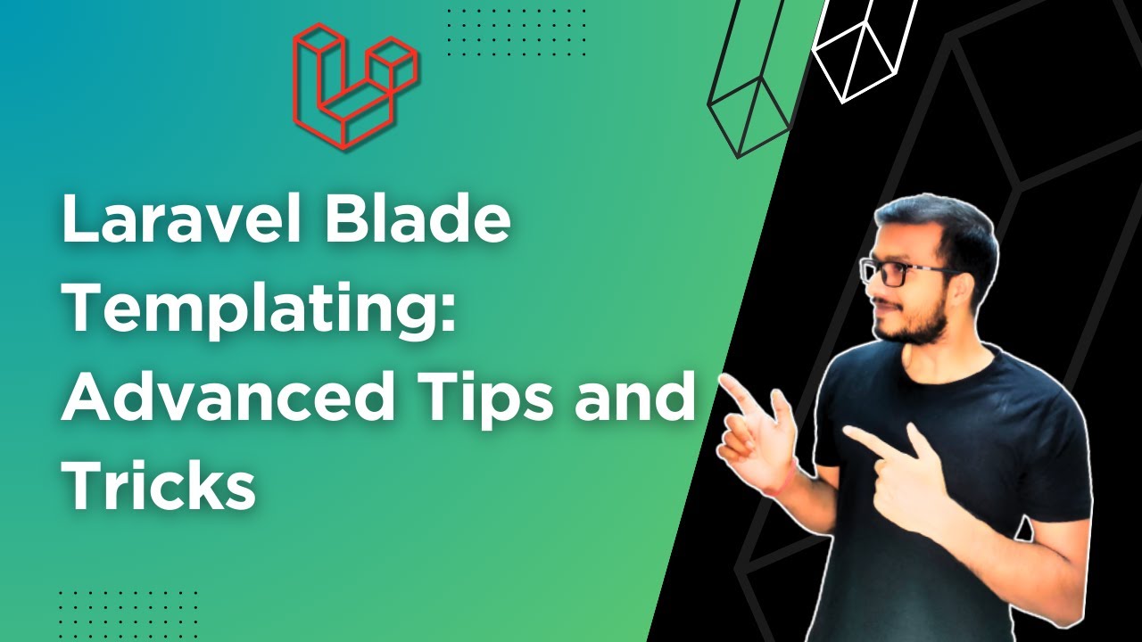 'Video thumbnail for 4. Laravel Blade Templating: Advanced Tips and Tricks'