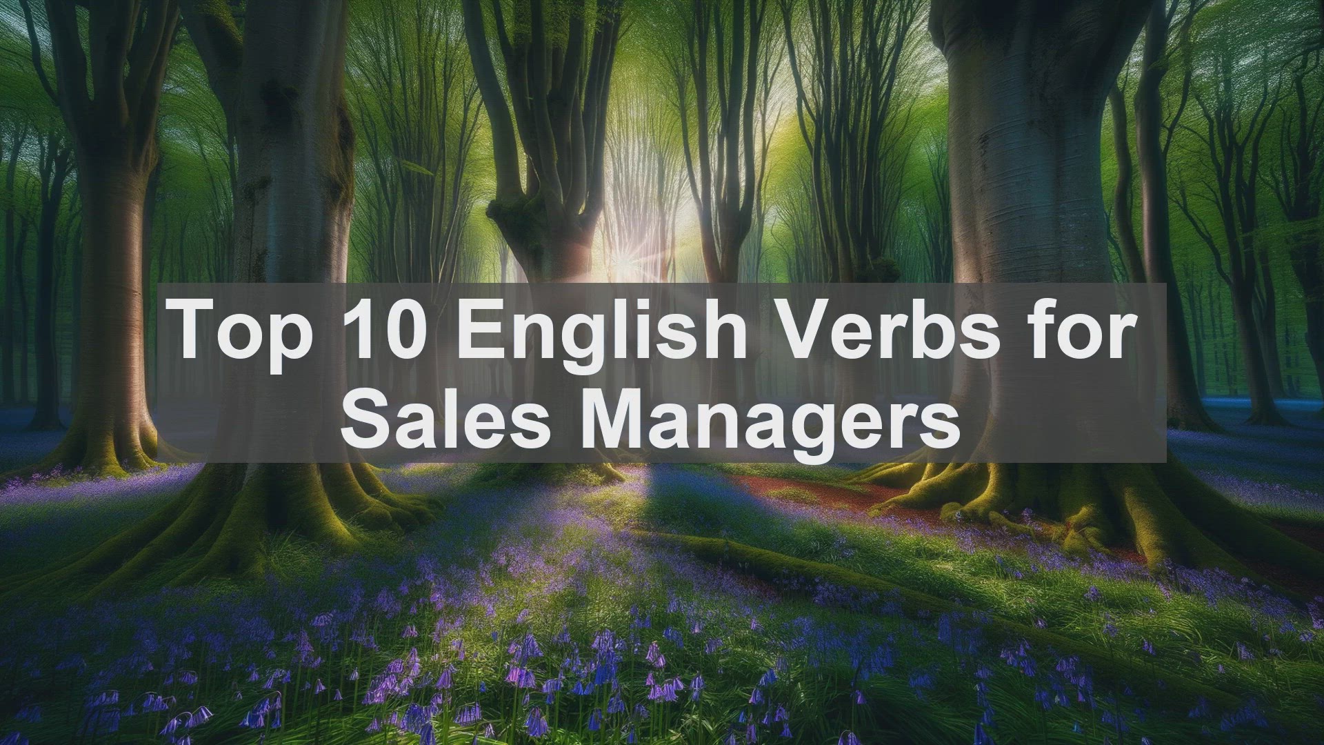 'Video thumbnail for Top 10 English Verbs for Sales Managers'