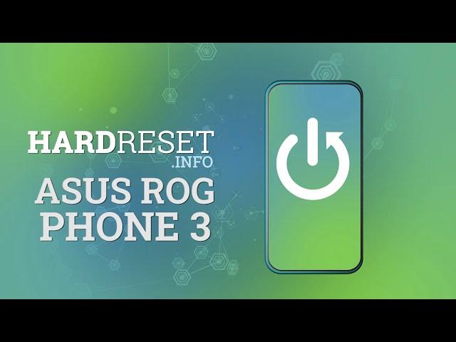 Video thumbnail for How to Perform Hard Reset Process on ASUS ROG Phone 3 Strix Edition – Wipe Data / Erase Everything