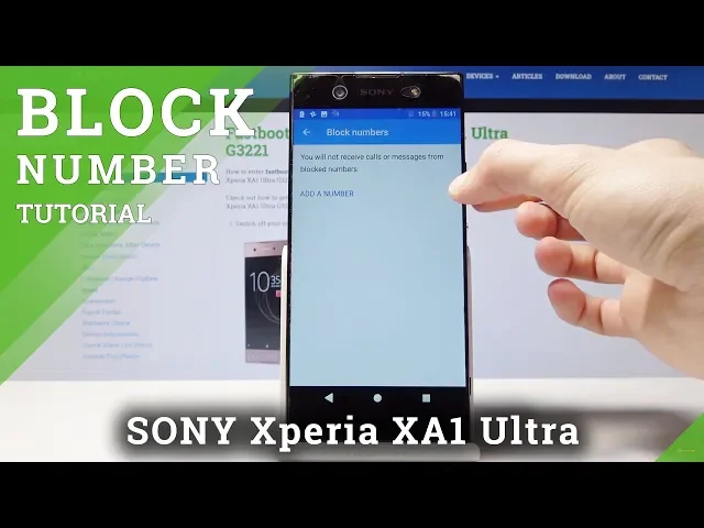 Video thumbnail for How to Block a Number in Sony Xperia XA1 Ultra - Create Blacklist