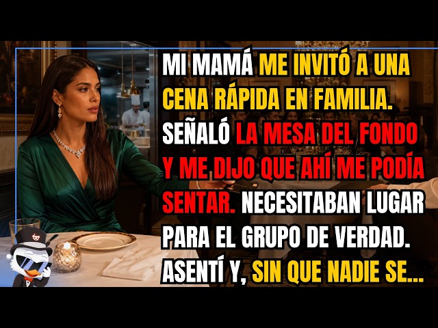 Video thumbnail for Mi mamá me invitó a una cena rápida en familia. Señaló la mesa del fondo y me dijo que ahí me...