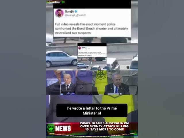 Video thumbnail for Israel Blames Australia PM Over Sydney Attack Killing 16, Says More To Come