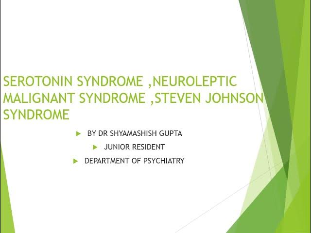 Video thumbnail for (CME) Serotonin Syndrome, NMS, and Stevens-Johnson syndrome (SJS): Dr Shyamashish Gupta