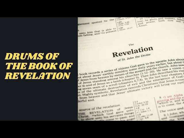 'Video thumbnail for The Drums of the Book of Revelation: Video'