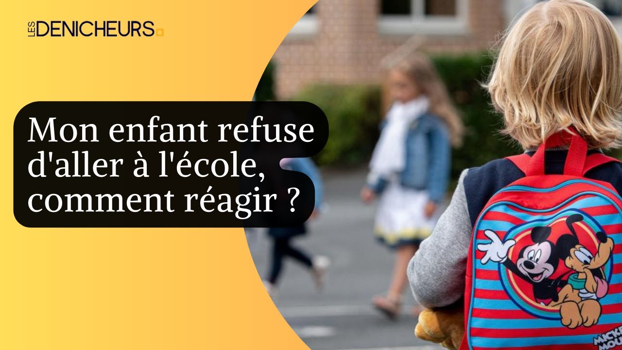 Video thumbnail for 🎒 Mon enfant refuse d'aller à l'école, comment réagir ? 🏫​​🧒​