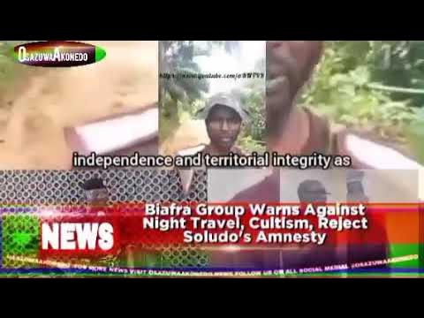 Video thumbnail for Biafra Group Warns Against Night Travel, Cultism, Reject Soludo's Amnesty