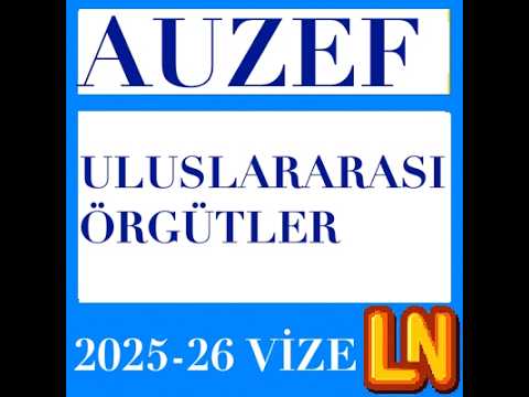 Video thumbnail for Uluslararası Örgütler 2025-2026 Vize Soruları
