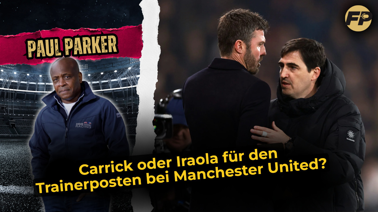 Video thumbnail for Paul Parker: Carrick oder Iraola für den Job bei Manchester United?