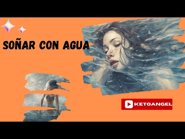 'Video thumbnail for Soñar con agua: Significado-video'