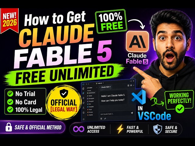 Video thumbnail for How to Get Claude Fable 5 for Free Unlimited in VSCode - No Trial, No Card! Official [LEGAL WAY]
