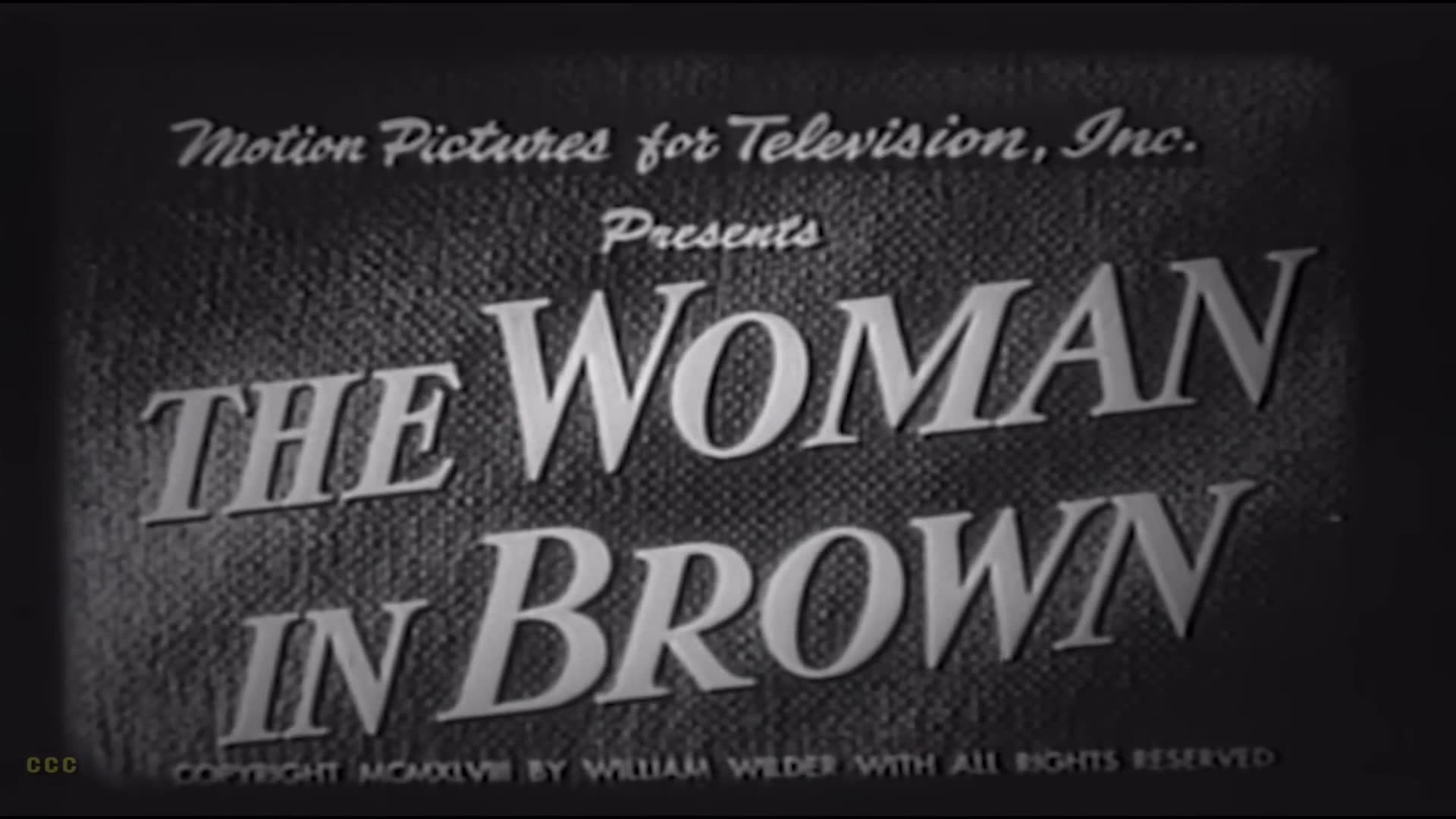 Video thumbnail for Woman in Brown (1948) aka The Vicious Circle