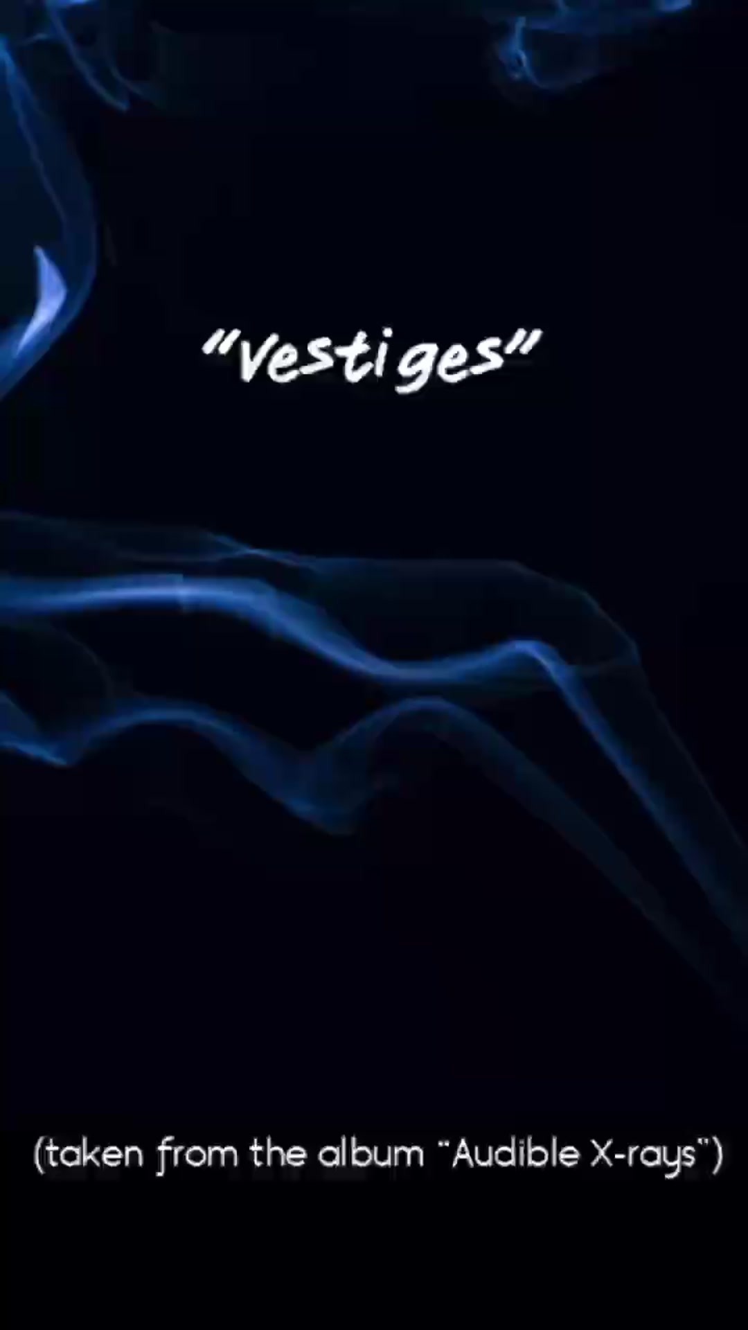 Video thumbnail for “Vestiges”