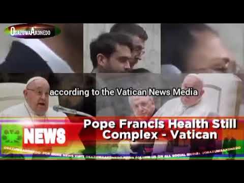 Video thumbnail for Pope Francis Health Still Complex - Vatican