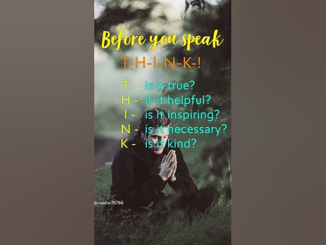Video thumbnail for Before you speak THINK #shorts #viral #trending