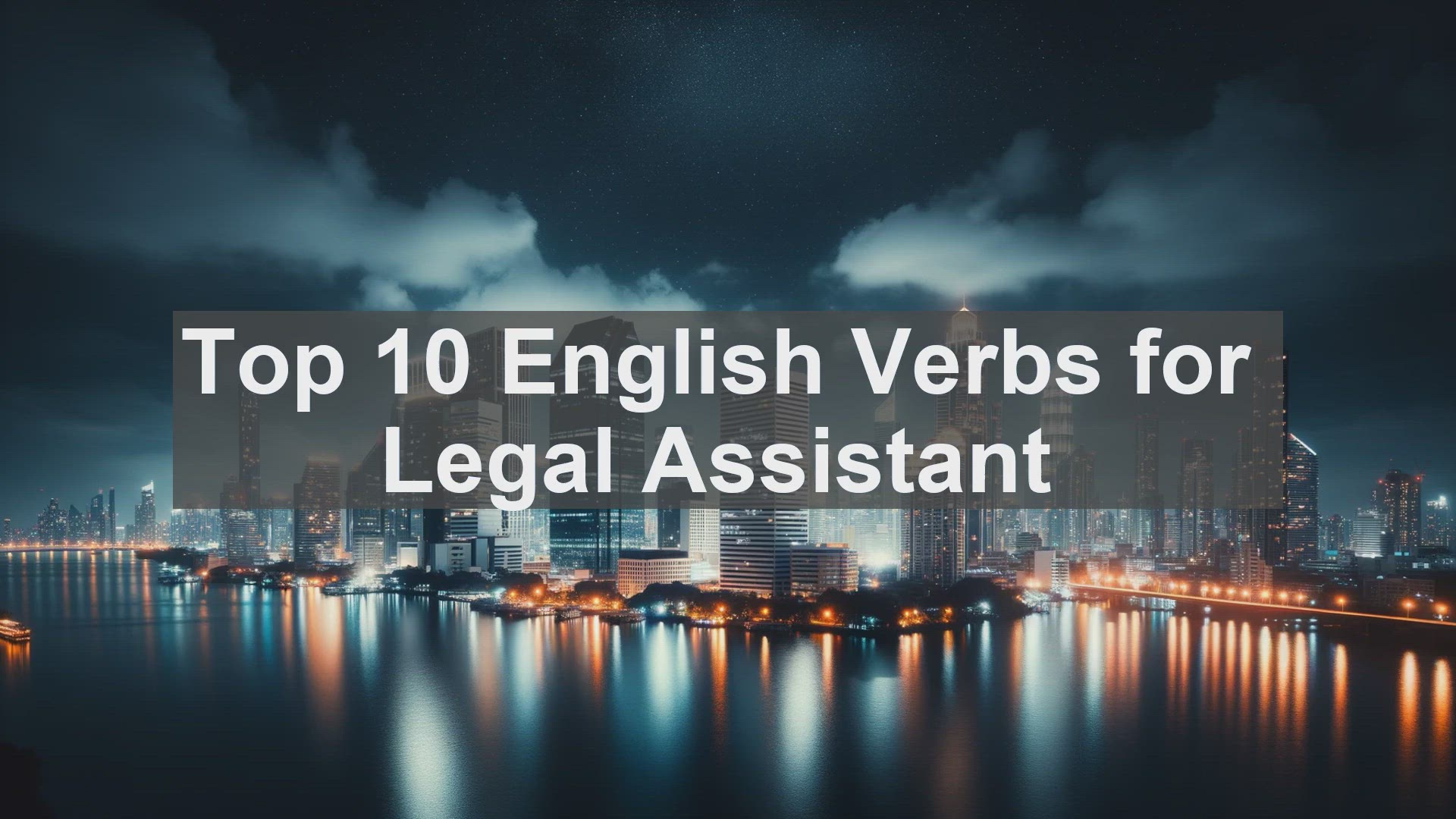 'Video thumbnail for Top 10 English Verbs for Legal Assistant'