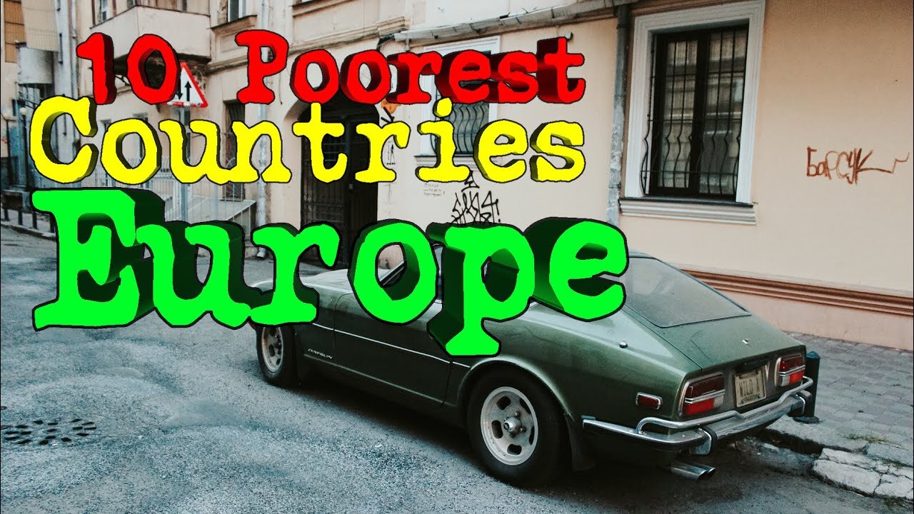 Video thumbnail for Top 10 Poorest Countries in Europe.