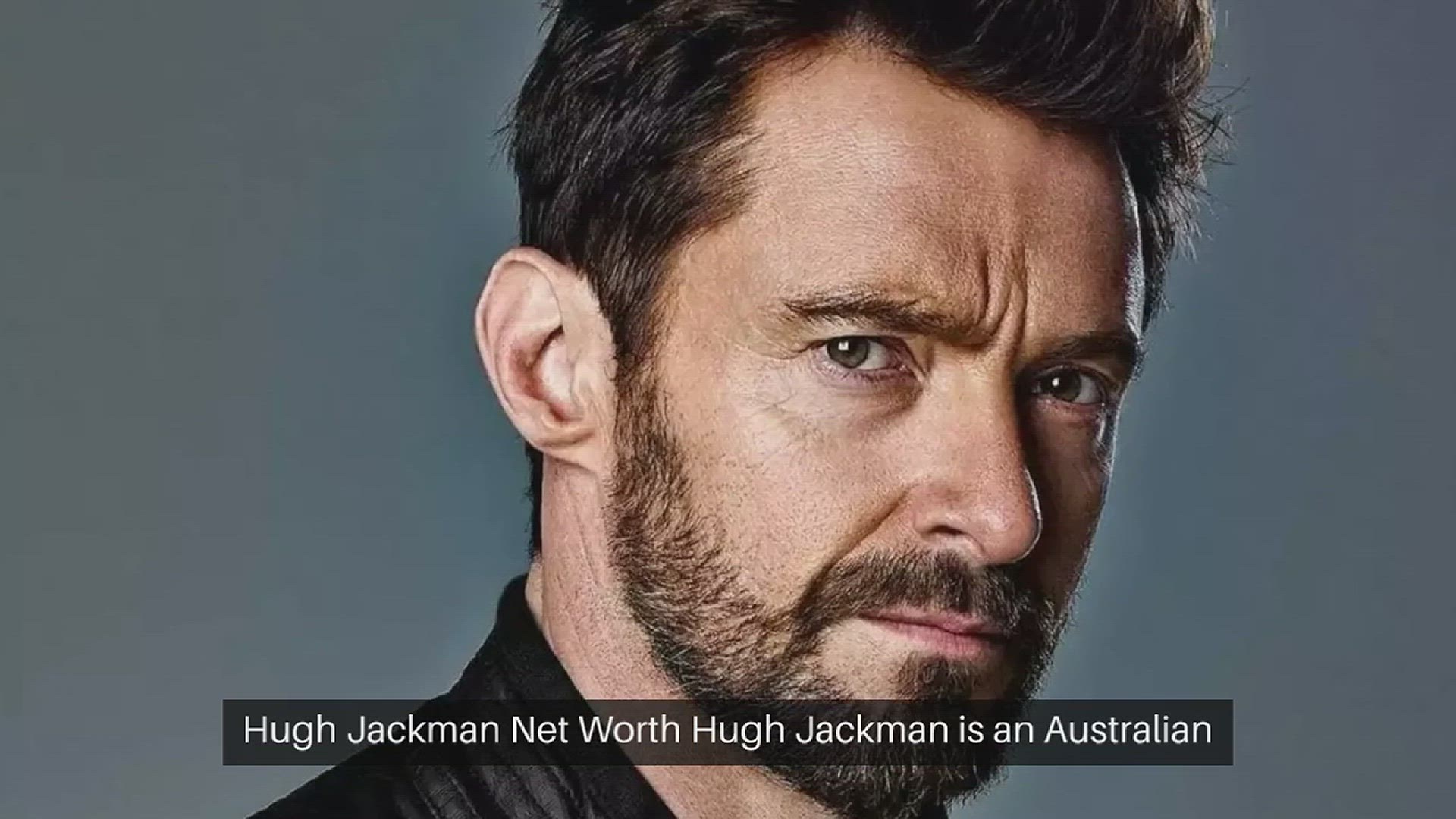 'Video thumbnail for Hugh Jackman Net Worth'