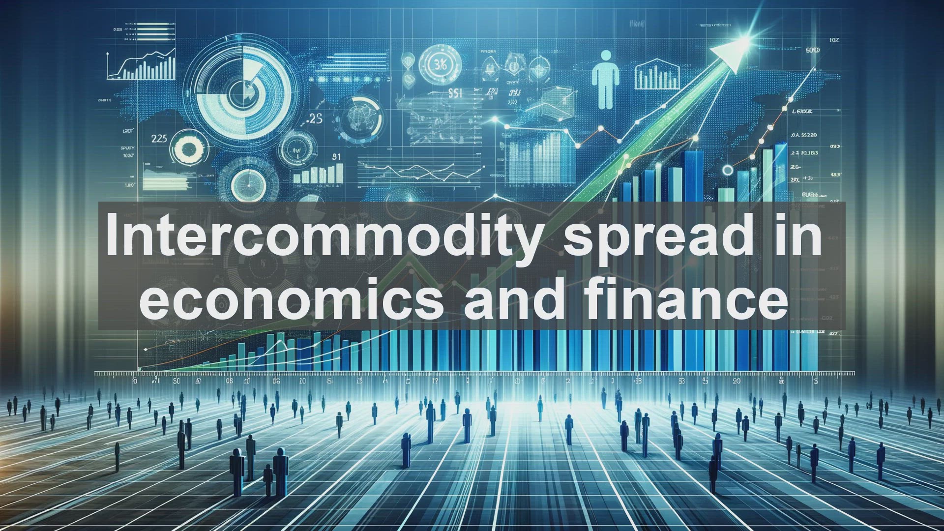 'Video thumbnail for Intercommodity spread in economics and finance'