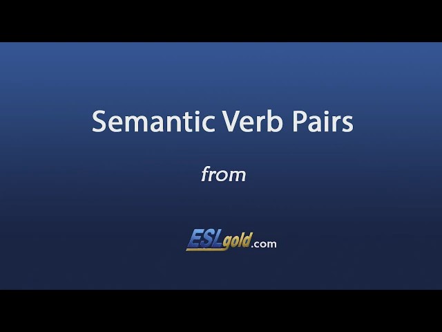 Video thumbnail for Free English study: Semantic Verb Pairs