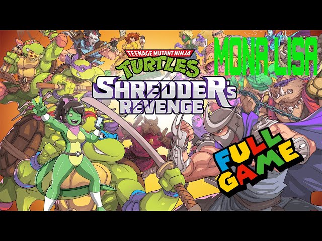 Video thumbnail for TMNT: SHREDDER'S REVENGE (FULL GAME) WALKTHROUGH [1080P HD] MONA LISA
